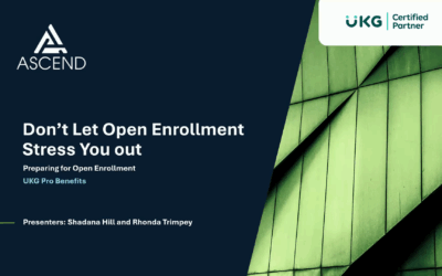 Don’t Let UKG Open Enrollment Stress You Out