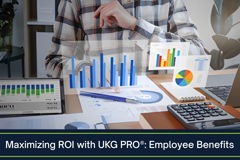 maximizing-roi-of-ukg-pro-benefits maximizing-roi-of-ukg-pro-benefits