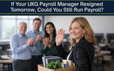 UKG Payroll Resilience: Eliminating the Single Point of Failure in Payroll Operations