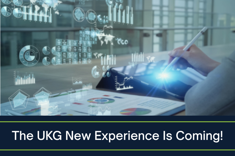 UKG New Experience What It Means